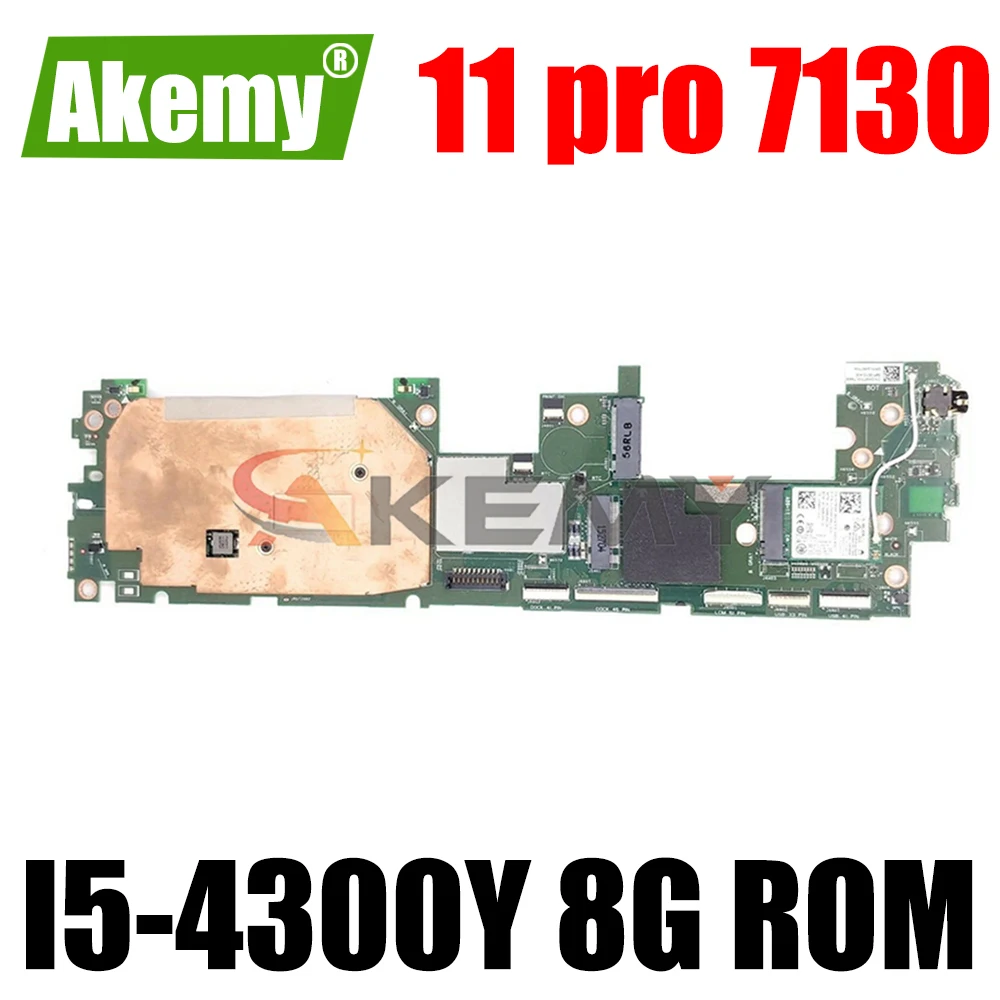 Материнская плата Akemy для DELL Venue 11 pro 7130 I5-4300Y 8G ROM CN-02HGGH 2HGGH, новая материнская плата для планшета
Материнская плата Akemy для DELL Venue 11 pro 7130 I5-4300Y 8G ROM CN-02HGGH 2HGGH, новая материнская плата для планшета