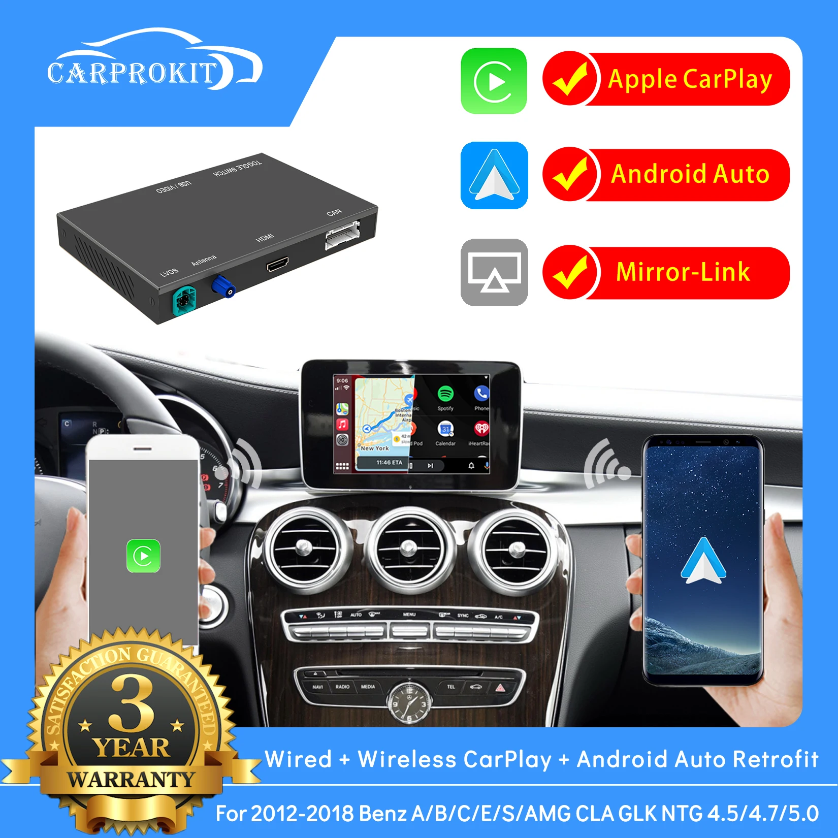 CarProKit For Mercedes-Benz A/B/C/E/S/AMG 2012-2018 NTG 4.5/4.7/5.0 Wireless Apple CarPlay Android Auto Retrofit Decoder Box Kit
CarProKit For Mercedes-Benz A/B/C/E/S/AMG 2012-2018 NTG 4.5/4.7/5.0 Wireless Apple CarPlay Android Auto Retrofit Decoder Box Kit