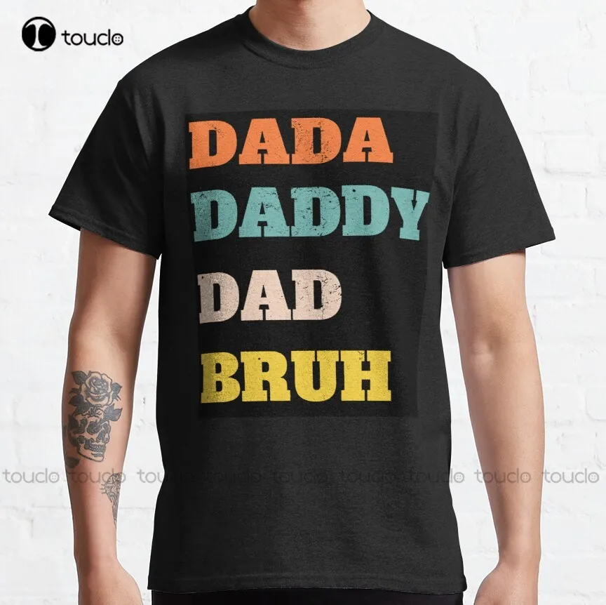 Copie De Dada Daddy Dad Bruh Classic T-Shirt Orange Shirt Fashion Creative Leisure Funny Harajuku T Shirts Xs-5Xl Size New
Copie De Dada Daddy Dad Bruh Classic T-Shirt Orange Shirt Fashion Creative Leisure Funny Harajuku T Shirts Xs-5Xl Size New