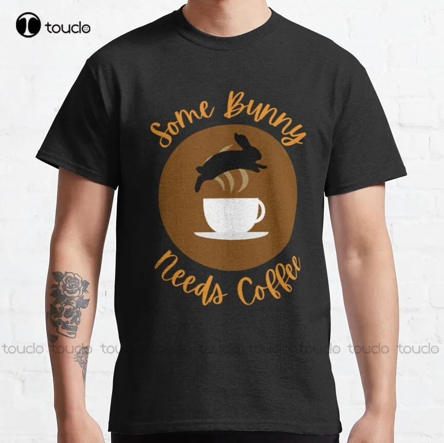 

Some Bunny Needs Coffee Classic T-Shirt Shirt Women Cotton Outdoor Simple Vintag Casual T-Shirt Digital Printing Tee Shirt New