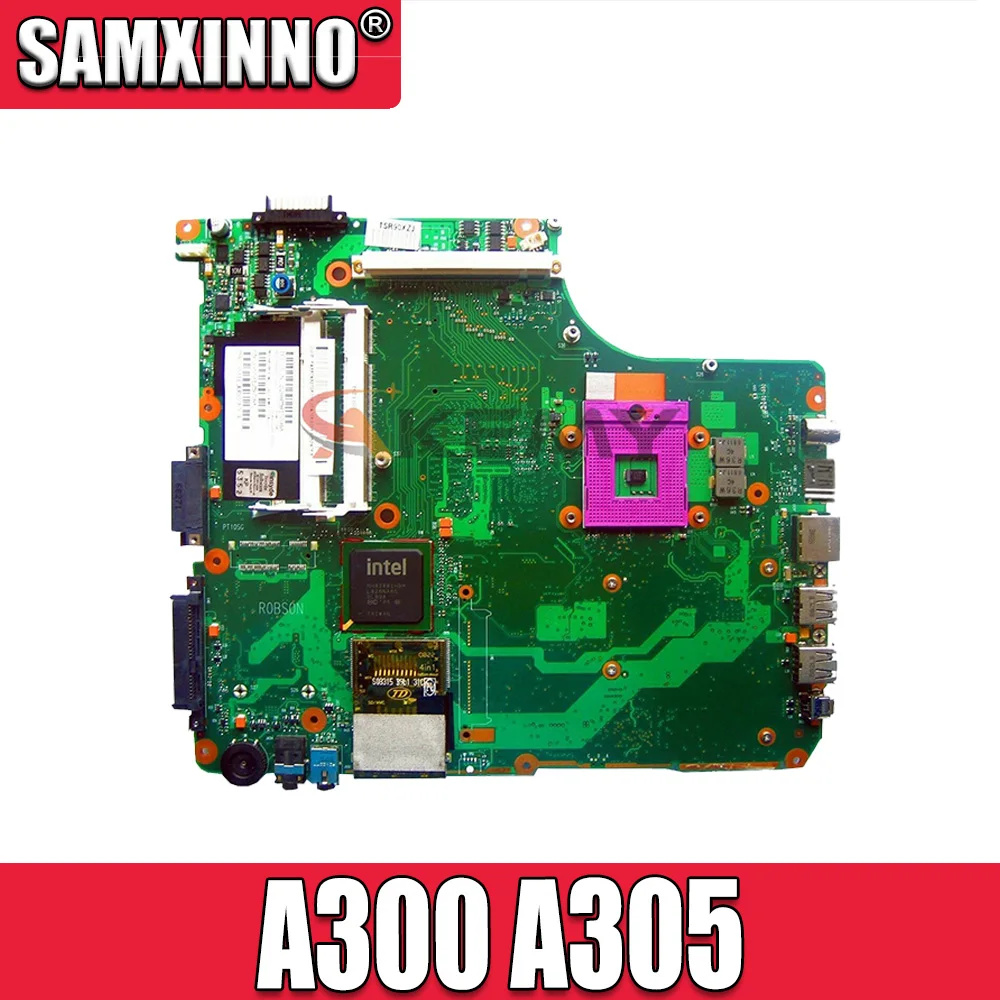 

AKEMY LAPTOP MOTHERBOARD FOR TOSHIBA Satellite A300 A305 Mainboard V000125930 6050A2171501