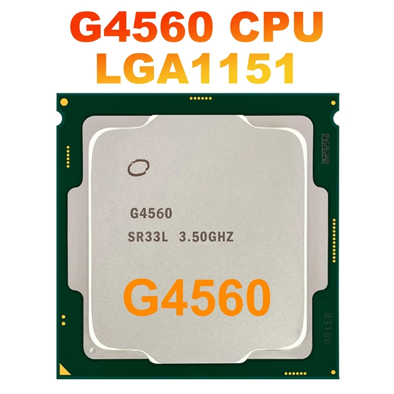 G4560 CPU Processor 3MB 3.50Ghz LGA1151 Dual Core Desktop PC CPU For B250 B250C Mining Motherboard For Pentium
G4560 CPU Processor 3MB 3.50Ghz LGA1151 Dual Core Desktop PC CPU For B250 B250C Mining Motherboard For Pentium