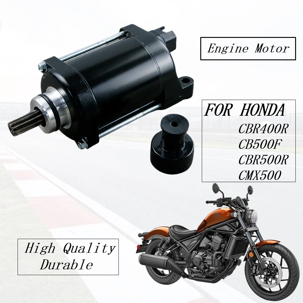 For HONDA CBR400R CBR500R CB500F CMX500 Rebel Bobber ABS 2014-2019 Motorcycle Engine Electric Starting Starter Motor
For HONDA CBR400R CBR500R CB500F CMX500 Rebel Bobber ABS 2014-2019 Motorcycle Engine Electric Starting Starter Motor