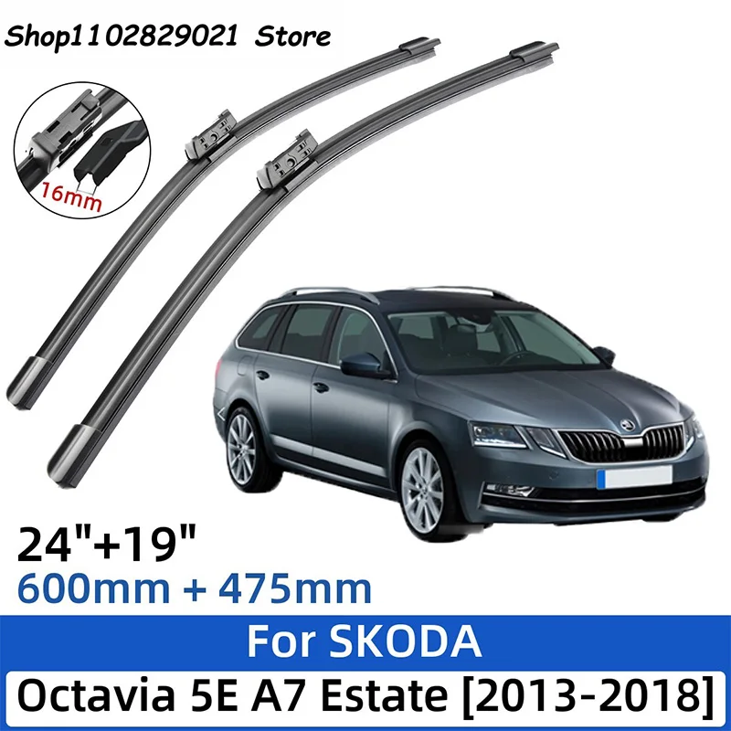 

For SKODA Octavia 5E A7 Estate 2013-2018 24"+19"Front Rear Wiper Blades Windshield Windscreen Window Cutter Accessories