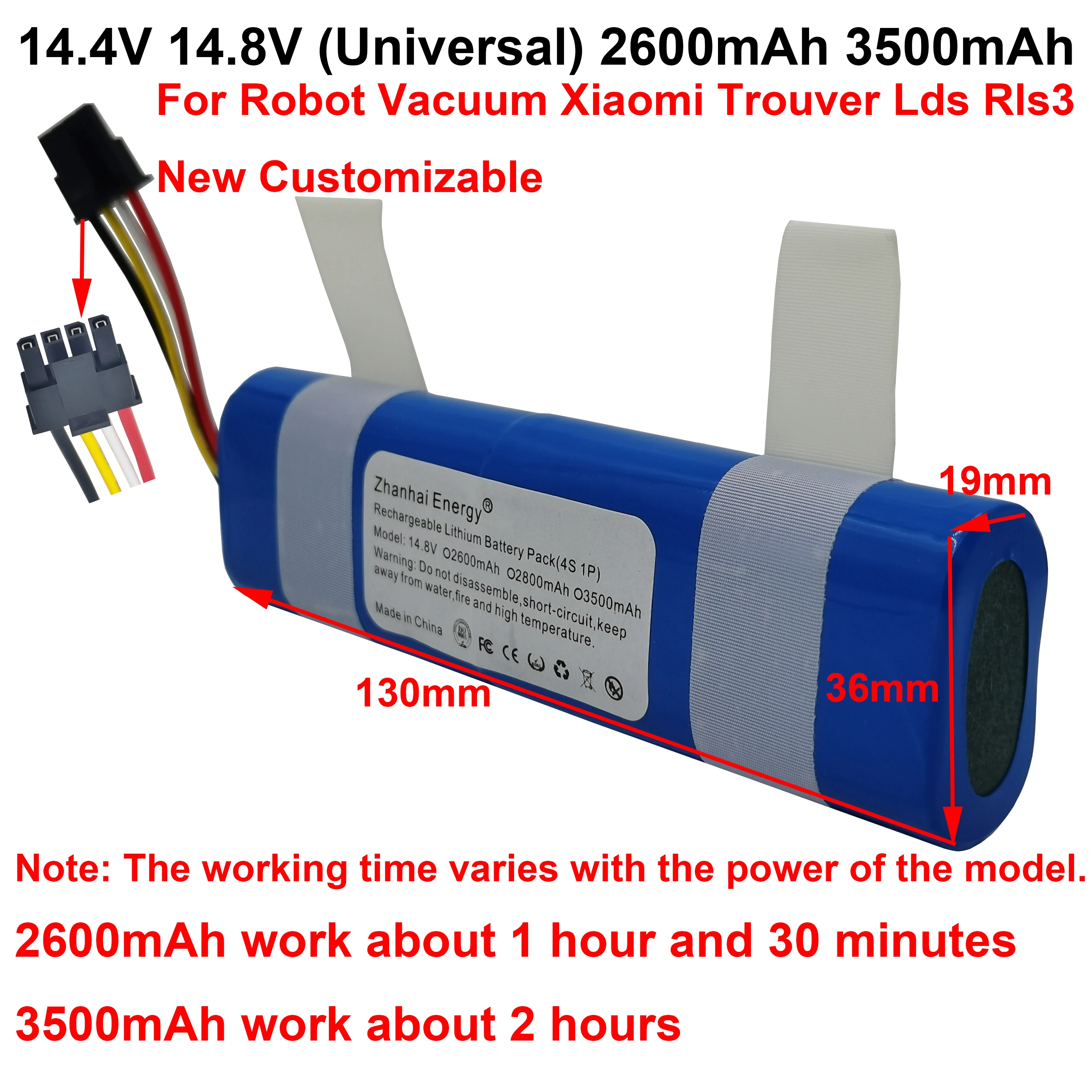 14.4V 14.8V 2600mAh 3.5Ah Li-Ion Cylindrical Rechargeable Battery Pack For Robot Vacuum Xiaomi Trouver Lds Rls3 New Customizable
14.4V 14.8V 2600mAh 3.5Ah Li-Ion Cylindrical Rechargeable Battery Pack For Robot Vacuum Xiaomi Trouver Lds Rls3 New Customizable