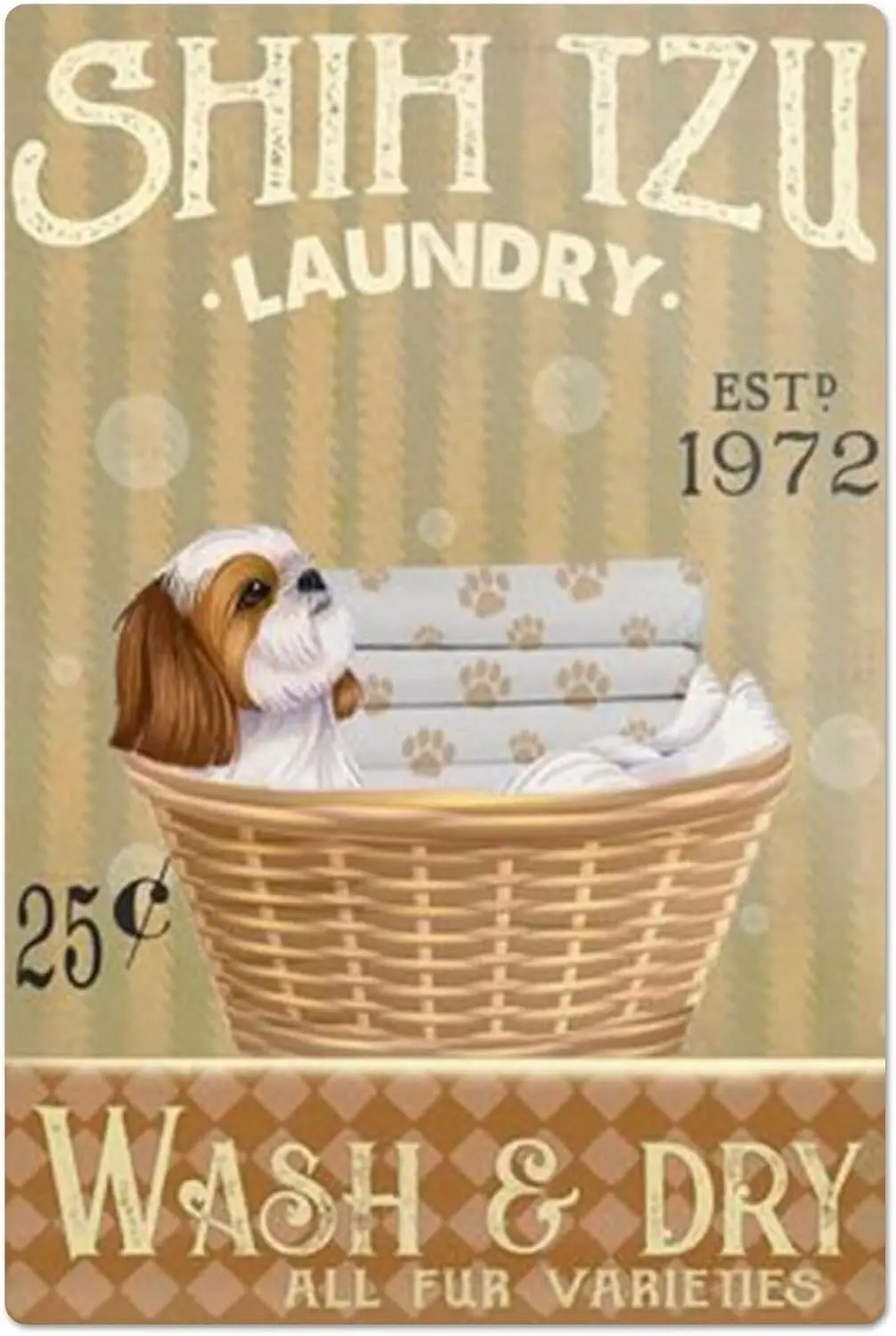 Shh Tzu Metl Tn Sgn Wsh Dry ll Fur Vretes Wll Funny Home Vntge rt Decor ron Pntng 12x16 nch