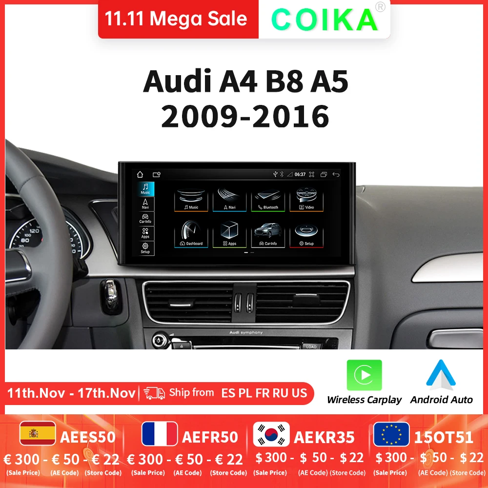 Автомобильный радиоплеер COIKA для Audi A4 B8 A5 09-16 Android 12 система WIFI 4G SIM BT DSP аудио IPS сенсорный экран мультимедийный GPS навигатор
Автомобильный радиоплеер COIKA для Audi A4 B8 A5 09-16 Android 12 система WIFI 4G SIM BT DSP аудио IPS сенсорный экран мультимедийный GPS навигатор