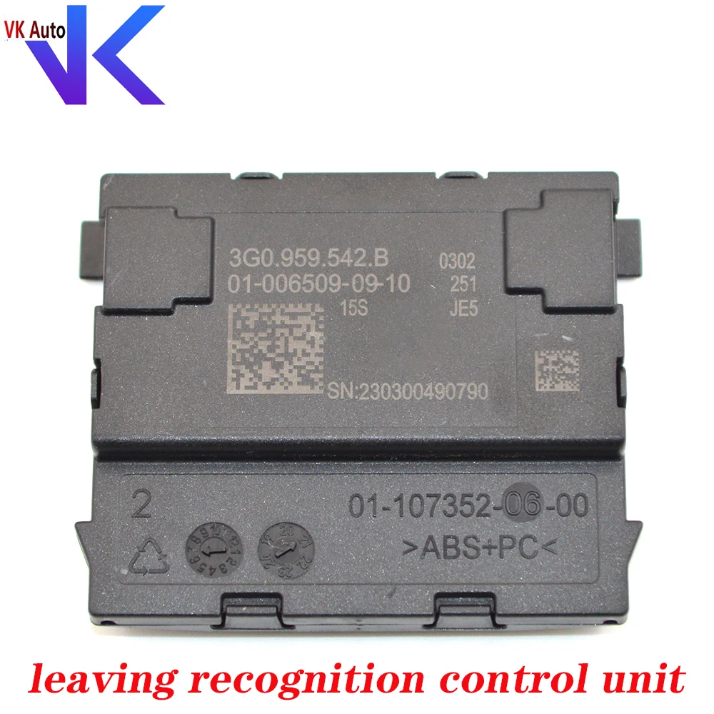 For VW Arteon Caddy Polo T-cross Atlas TRC ID3 ID4 OEM 3G0 959 542 B 3G0959542B Steering wheel leaving recognition control unit
For VW Arteon Caddy Polo T-cross Atlas TRC ID3 ID4 OEM 3G0 959 542 B 3G0959542B Steering wheel leaving recognition control unit