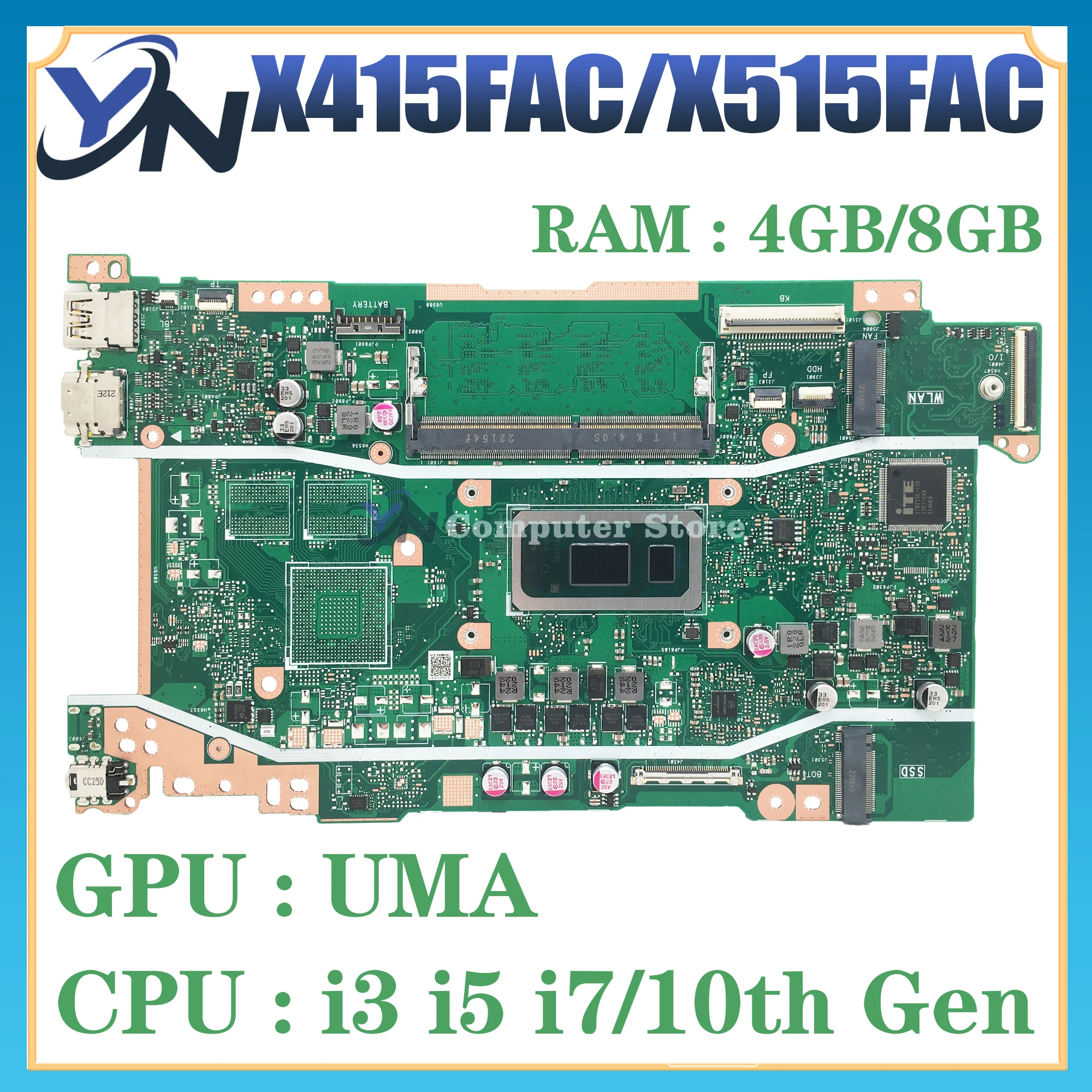 Mainboard For ASUS X409FAC X509FAC X515FAC F515FAC F515F X515F X415FAC F415FAC X415F F415F Laptop Motherboard i3 i5 i7
Mainboard For ASUS X409FAC X509FAC X515FAC F515FAC F515F X515F X415FAC F415FAC X415F F415F Laptop Motherboard i3 i5 i7