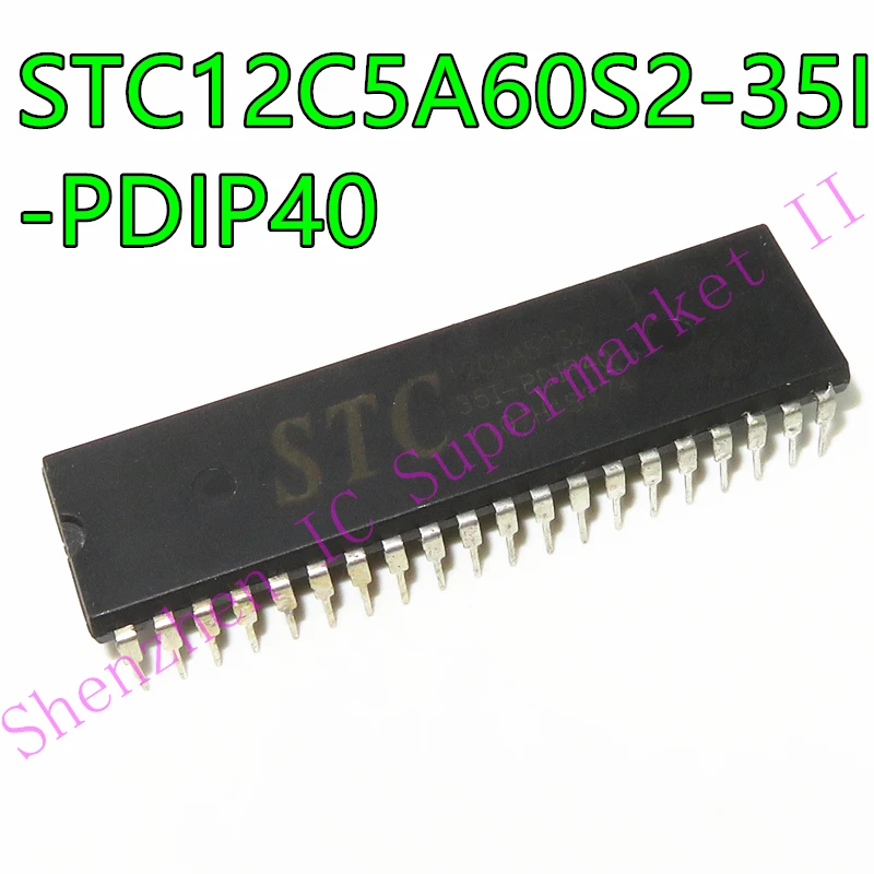 1 шт./лот STC12C5A60S2 STC12C5A60S2-35I-PDIP40 DIP-40 в наличии | Электронные компоненты и