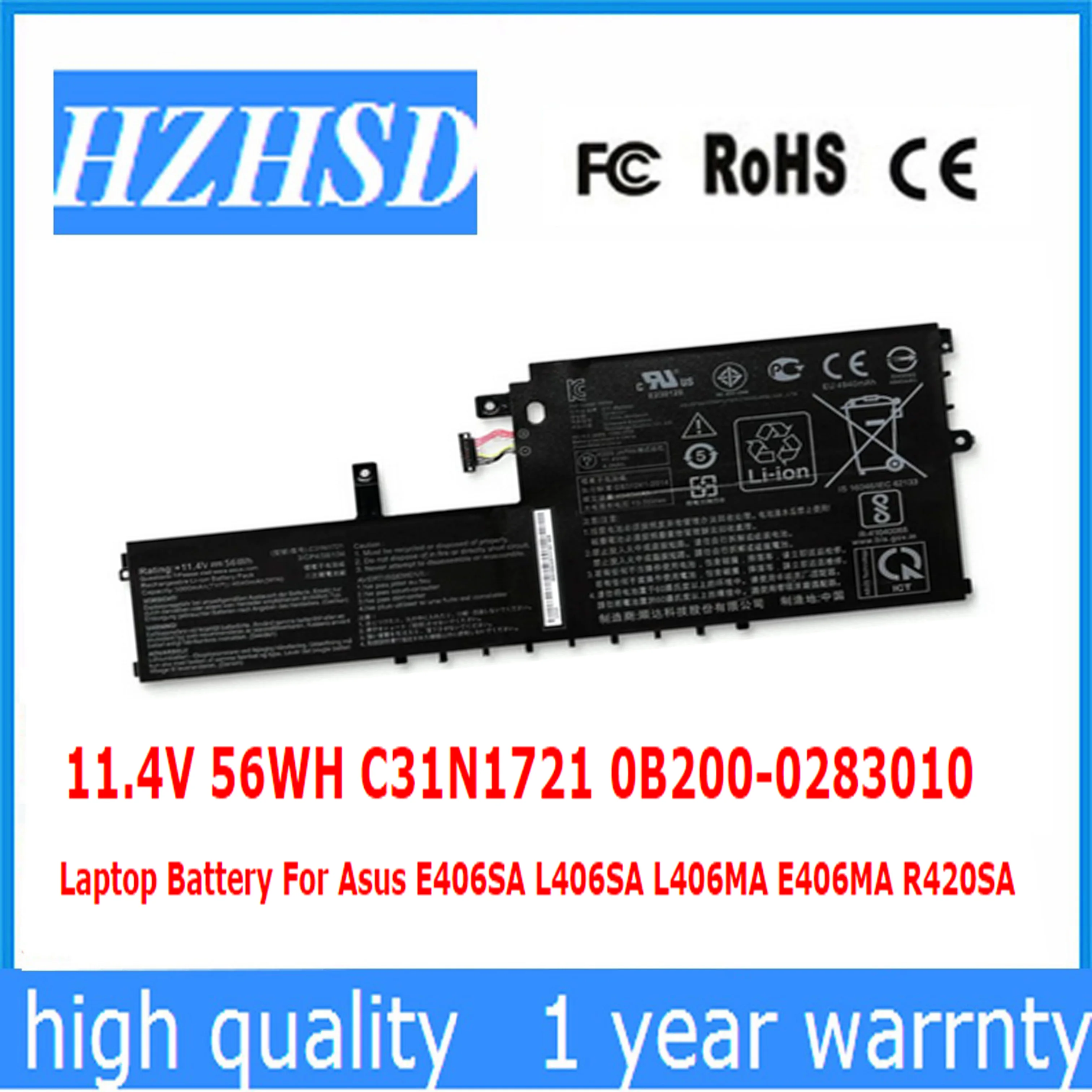 11.4V 56WH C31N1721 0B200-0283010 Laptop Battery For Asus E406SA L406SA L406MA E406MA R420SA
11.4V 56WH C31N1721 0B200-0283010 Laptop Battery For Asus E406SA L406SA L406MA E406MA R420SA