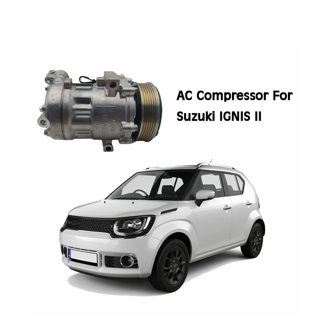 

Car AC Air Conditioning Compressor Automotive Air Conditioner Compressor For Suzuki IGNIS 2 V40-15-0028 334-151 8FK 351