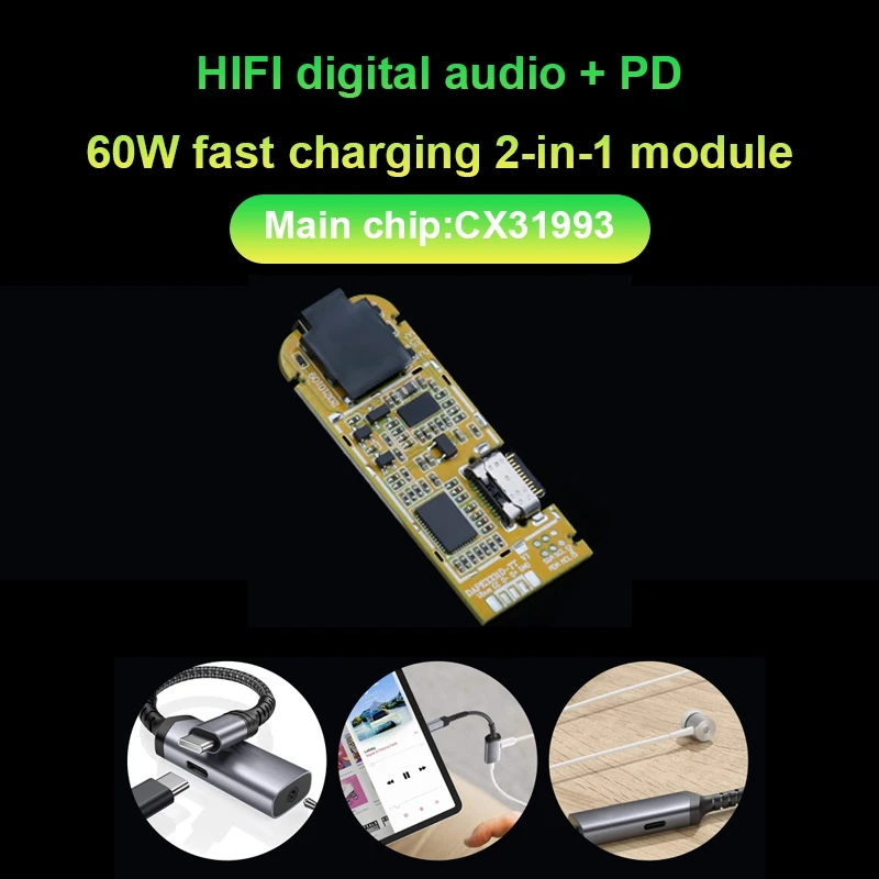 Type-C Digital Audio Module Charging Listening Songs 2 In 1 Solution 60W+CX31993 For Xiaomi Samsung Ipad Adapter Module
Type-C Digital Audio Module Charging Listening Songs 2 In 1 Solution 60W+CX31993 For Xiaomi Samsung Ipad Adapter Module