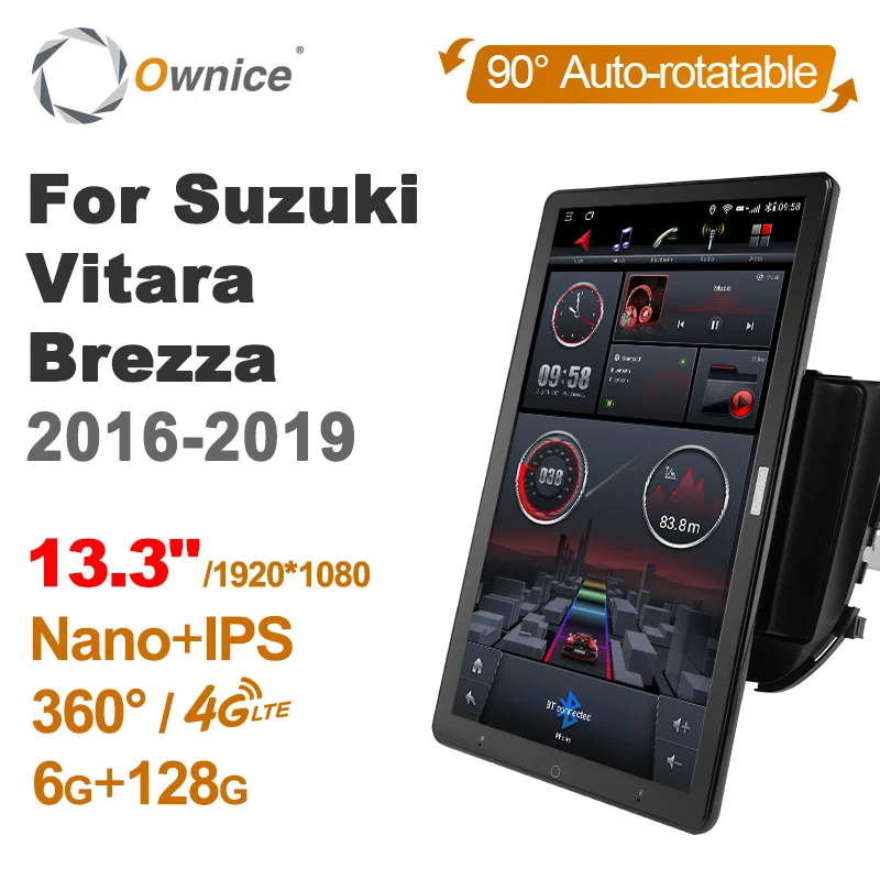13.3 Inch Ownice 1Din Android 10.0 Car Radio 360 for Suzuki Vitara Brezza 2016-2019 GPS Auto Audio Player SPDIF 4G LTE NO DVD
13.3 Inch Ownice 1Din Android 10.0 Car Radio 360 for Suzuki Vitara Brezza 2016-2019 GPS Auto Audio Player SPDIF 4G LTE NO DVD