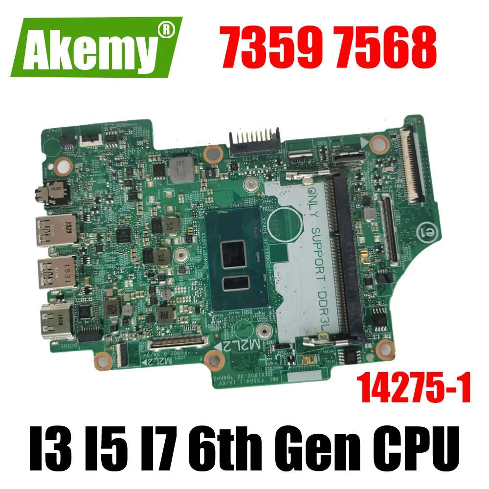 14275-1 For dell inspiron 13 7359 7353 15 7568 laptop Motherboard TFFRC Mainboard W/ I3 I5 I7 6th Gen CPU CN-09GH9H CN-09GH9H
14275-1 For dell inspiron 13 7359 7353 15 7568 laptop Motherboard TFFRC Mainboard W/ I3 I5 I7 6th Gen CPU CN-09GH9H CN-09GH9H