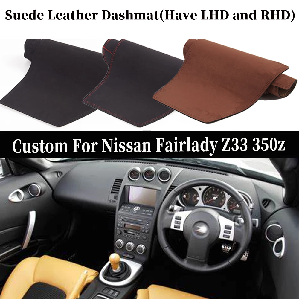 Accessories Car-styling Suede Leather Dashmat Dashboard Cover Dash Mat Carpet Custom For Nissan Fairlady Z33 350z 2002 2003 2008
Accessories Car-styling Suede Leather Dashmat Dashboard Cover Dash Mat Carpet Custom For Nissan Fairlady Z33 350z 2002 2003 2008