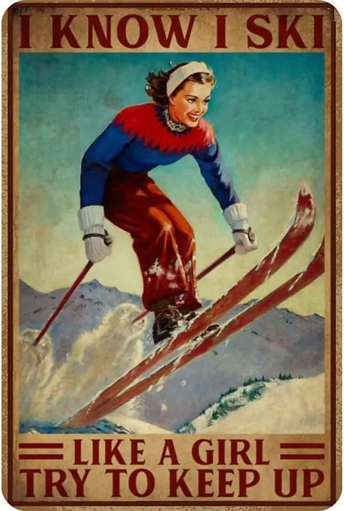 I Know I Ski Like A Girl Retro Metal Tin Sign Vintage Aluminum Sign For Home Decor Room Metal Decor 8x12 Inch
I Know I Ski Like A Girl Retro Metal Tin Sign Vintage Aluminum Sign For Home Decor Room Metal Decor 8x12 Inch