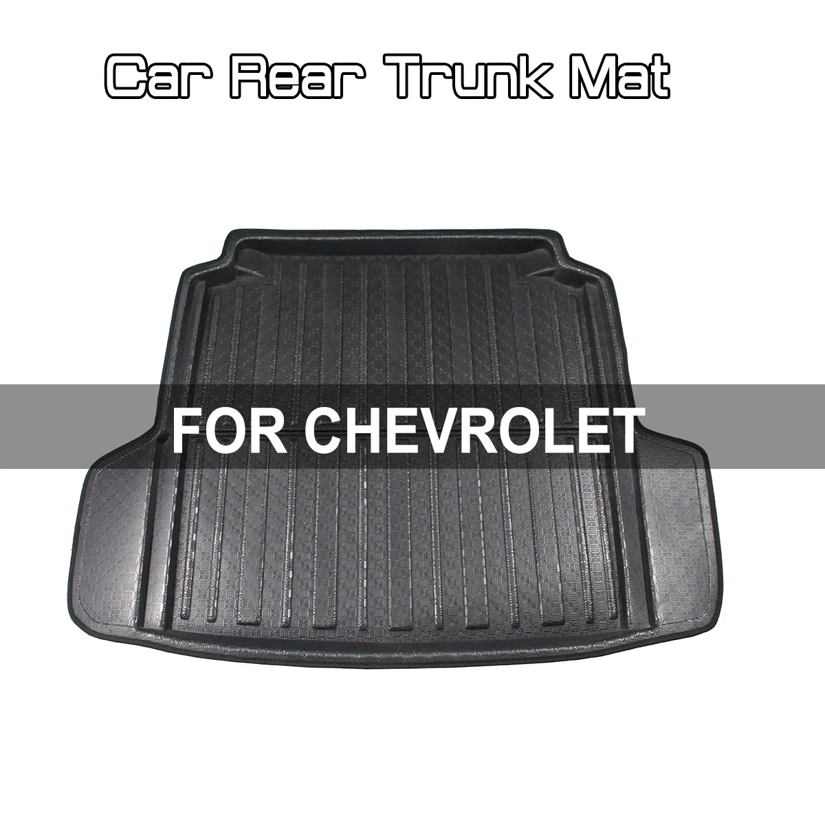 FOR Chevrolet LOVA CRUZE Captiva EPICA SAIL MALIBU Cavalier Equinox Tracker Car Rear Trunk Boot Mat Floor Mats Cargo Waterproof
FOR Chevrolet LOVA CRUZE Captiva EPICA SAIL MALIBU Cavalier Equinox Tracker Car Rear Trunk Boot Mat Floor Mats Cargo Waterproof