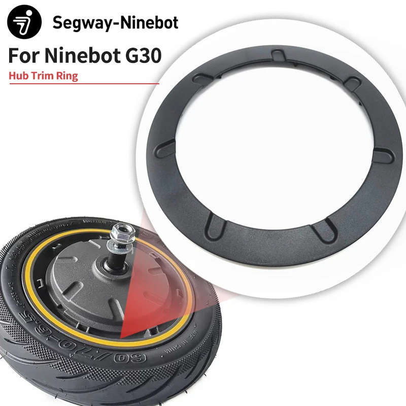 Original Hub Trim Ring for Ninebot MAX G30 KickScooter Smart Electric Scooter Skateboard 350w Hub Motor Parts
Original Hub Trim Ring for Ninebot MAX G30 KickScooter Smart Electric Scooter Skateboard 350w Hub Motor Parts