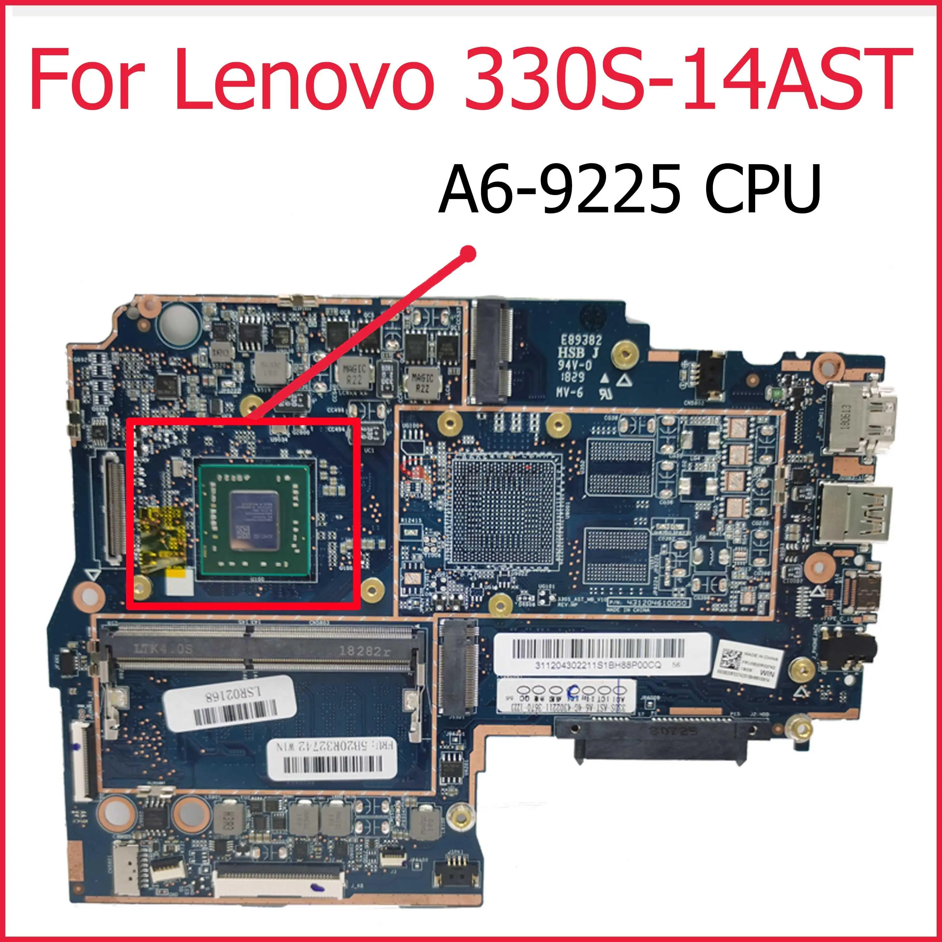 Материнская плата Akemy для lenovo IdeaPad 330S-14AST UMA/материнская плата с центральным процессором A6-9225 RAM 4G, встроенная графика 5B20R32742
Материнская плата Akemy для lenovo IdeaPad 330S-14AST UMA/материнская плата с центральным процессором A6-9225 RAM 4G, встроенная графика 5B20R32742