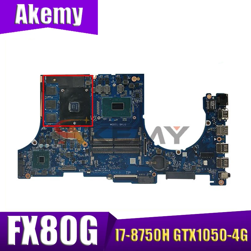 Akemy FX80G For ASUS FX504G FX80G FX504GM FX504GD DABKLGMB8D0 Mainboard I7-8750H GTX1050-4G Motherboard Integrated 100% Test
Akemy FX80G For ASUS FX504G FX80G FX504GM FX504GD DABKLGMB8D0 Mainboard I7-8750H GTX1050-4G Motherboard Integrated 100% Test
