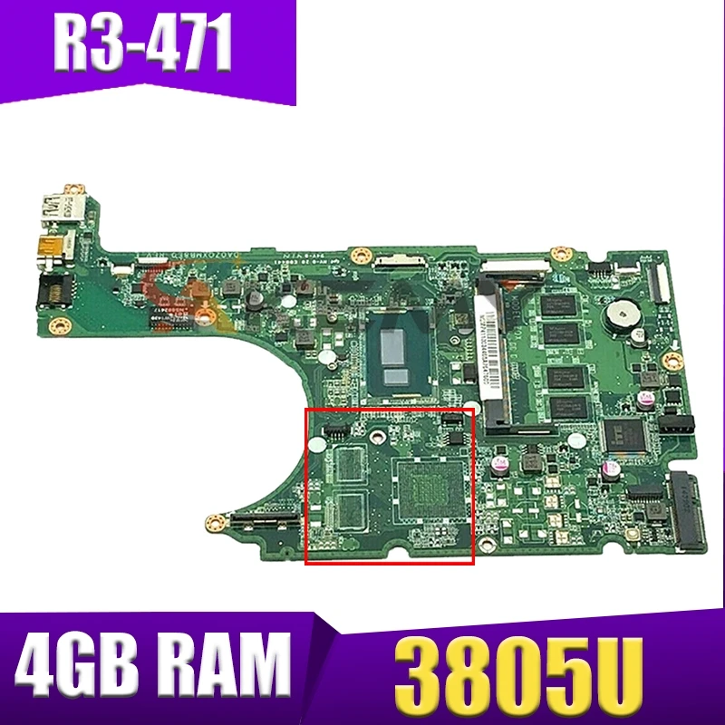 Akemy Laptop motherboard For ACER Aspire R3-471 Pentium 3805U Mainboard DA0ZQXMB8E0 WIth 4GB RAM DDR3
Akemy Laptop motherboard For ACER Aspire R3-471 Pentium 3805U Mainboard DA0ZQXMB8E0 WIth 4GB RAM DDR3