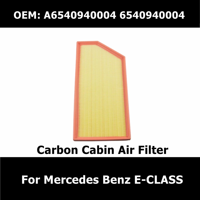 

Air Filter For Mercedes Benz E-CLASS E200 d E220 d S350 S400 Car Accessories Activated Carbon Cabin Filter Air Filter 6540940004