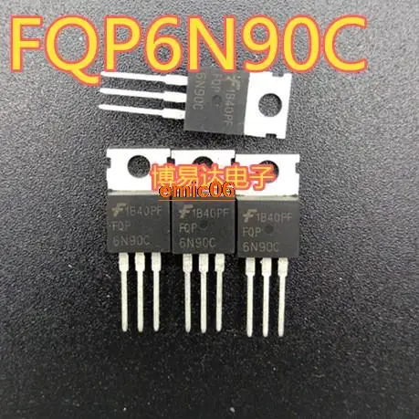 

10pieces Original stock FQP6N90C FQPF6N90 6N90 TO-220 MOS