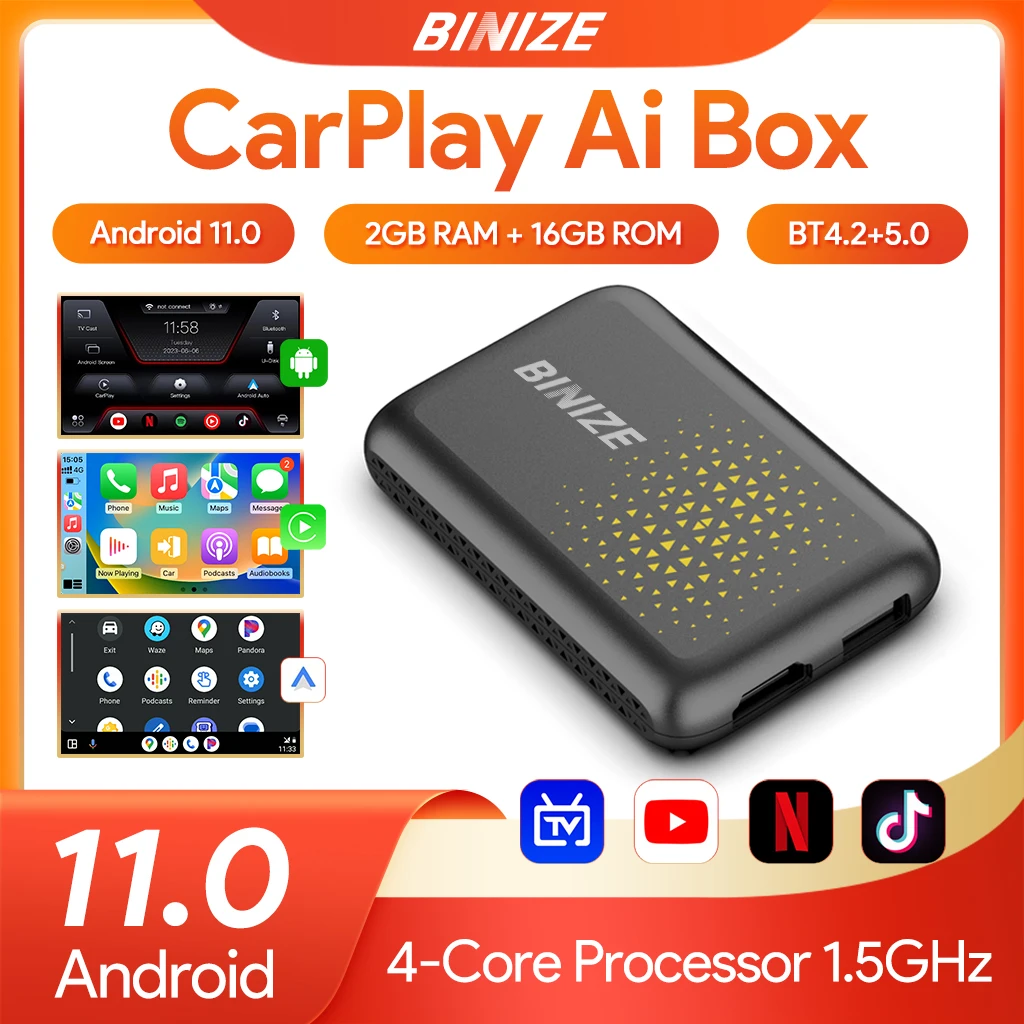 Binize CarPlay Ai Box Android 11.0 Wireless CarPlay Android Auto Adapter with HDMI Netflix YouTube For Toyota VW Jeep Hyundai
Binize CarPlay Ai Box Android 11.0 Wireless CarPlay Android Auto Adapter with HDMI Netflix YouTube For Toyota VW Jeep Hyundai