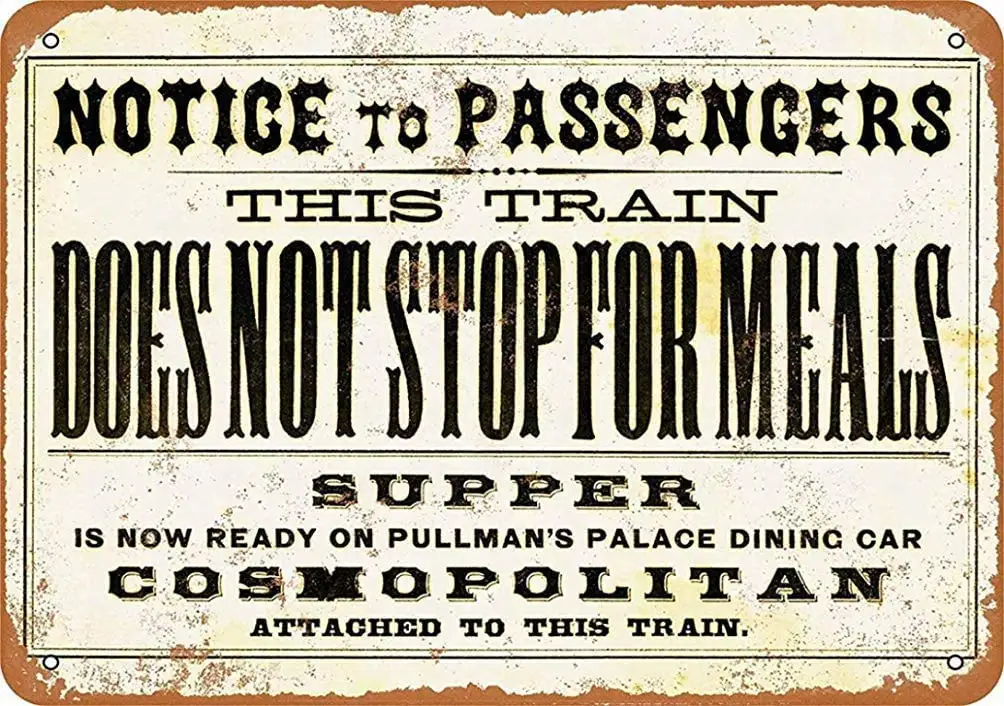 New Vintage Retro Metal Tin Sign This Train Does Not Stop Meals Outdoor Street Garage Home Bar Club Wall Decoration Signs 12x8
New Vintage Retro Metal Tin Sign This Train Does Not Stop Meals Outdoor Street Garage Home Bar Club Wall Decoration Signs 12x8