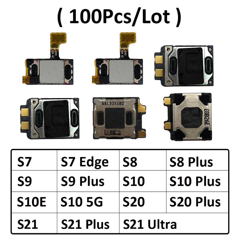 100Pcs/Lot, Ear Earpiece Speaker Flex For Samsung Galaxy S8 S9 S10 S10E S20 Fe S21 Plus Ultra S7 Edge Replacement Parts
100Pcs/Lot, Ear Earpiece Speaker Flex For Samsung Galaxy S8 S9 S10 S10E S20 Fe S21 Plus Ultra S7 Edge Replacement Parts
