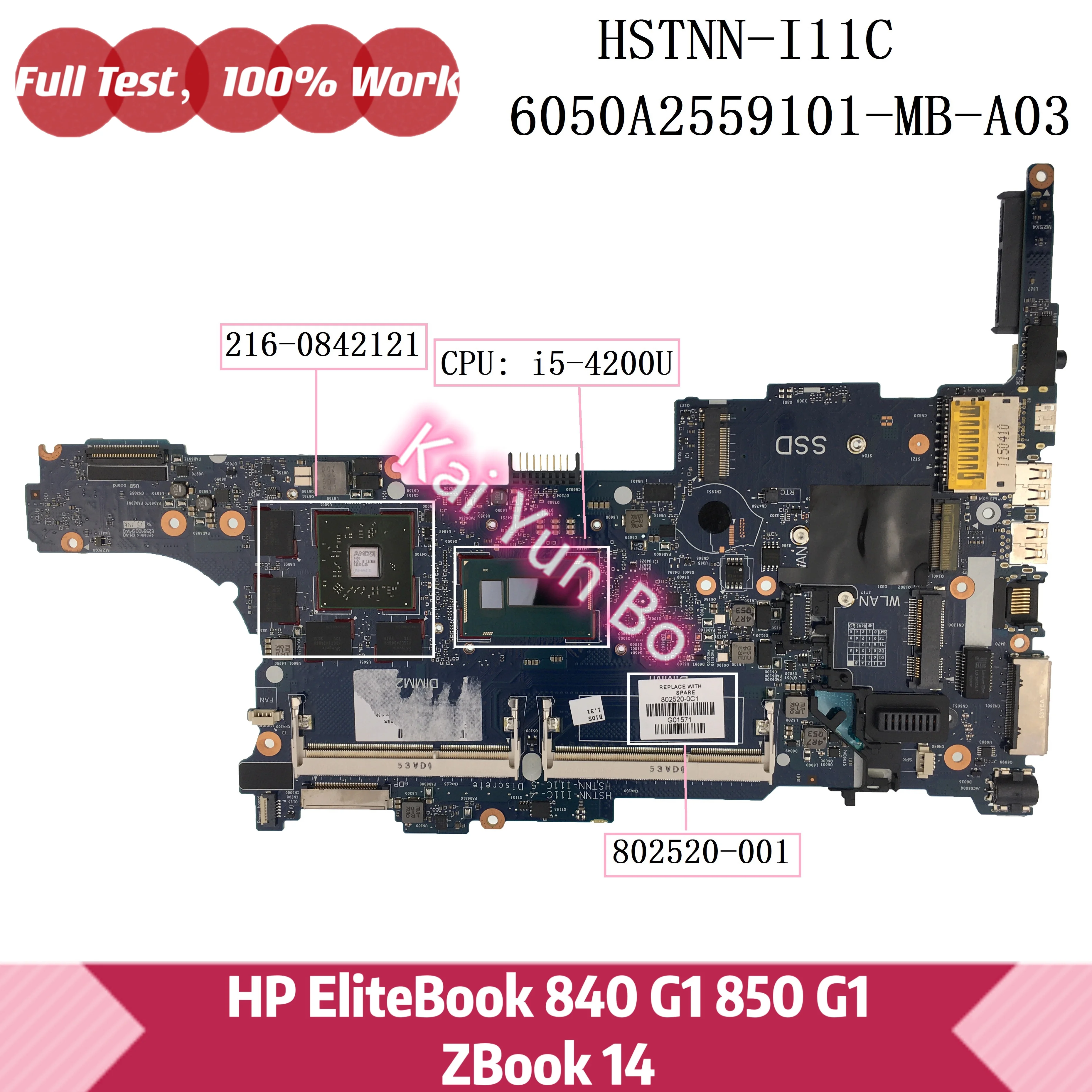 802520-001 802520-501 802520-601 For HP Zbook 14 G1 840 G1 850 G1 Laptop Motherboard HSTNN-I11C 6050A2559101-MB-A03 With i5-4200
802520-001 802520-501 802520-601 For HP Zbook 14 G1 840 G1 850 G1 Laptop Motherboard HSTNN-I11C 6050A2559101-MB-A03 With i5-4200