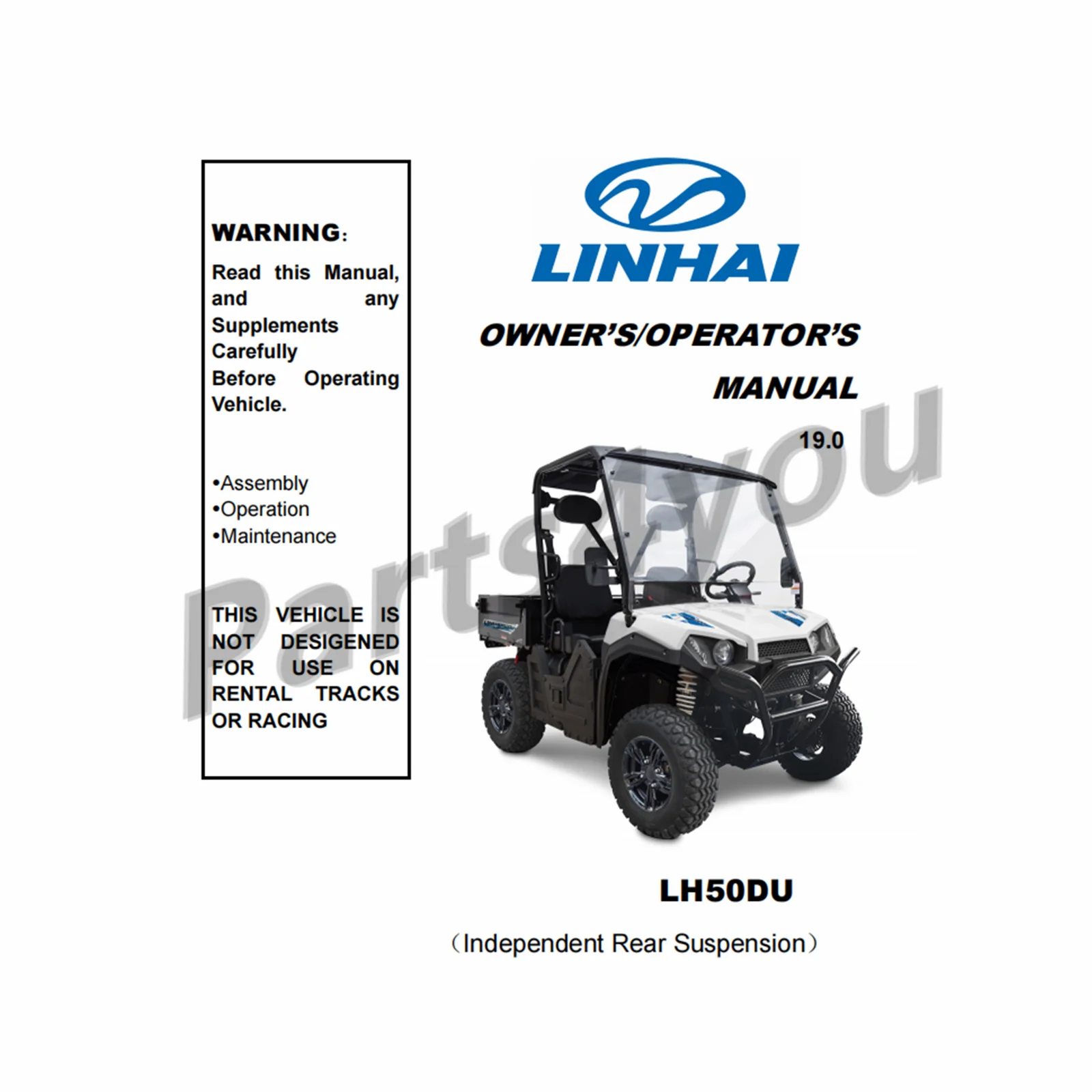 

Linhai LH50DU Independent Rear Suspension Electric Owner Manual Operator Manual in English Send by Email NOT VEHICLE