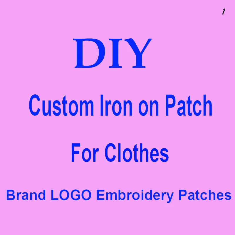 Trend Brand LOGO Patch for Clothing Thermoadhesive Custom Embroidery Patches Stickers Iron on Patches on Clothes Appliques
Trend Brand LOGO Patch for Clothing Thermoadhesive Custom Embroidery Patches Stickers Iron on Patches on Clothes Appliques