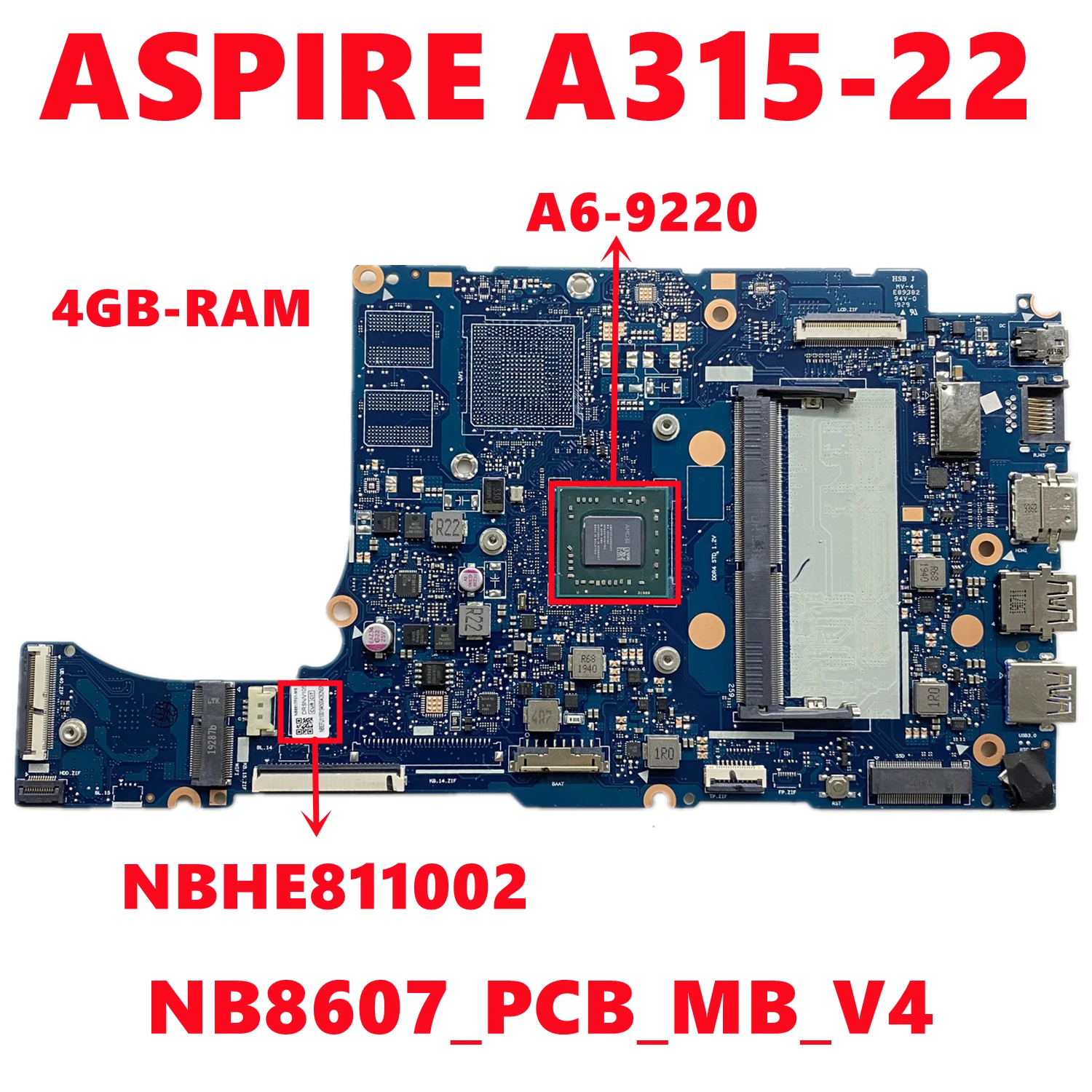 

NBHE811002 NB.HE811.002 Mainboard For Acer ASPIRE A315-22 Laptop Motherbooard NB8607_PCB_MB_V4 With A6-9220 CPU 4GB-RAM 100%Test