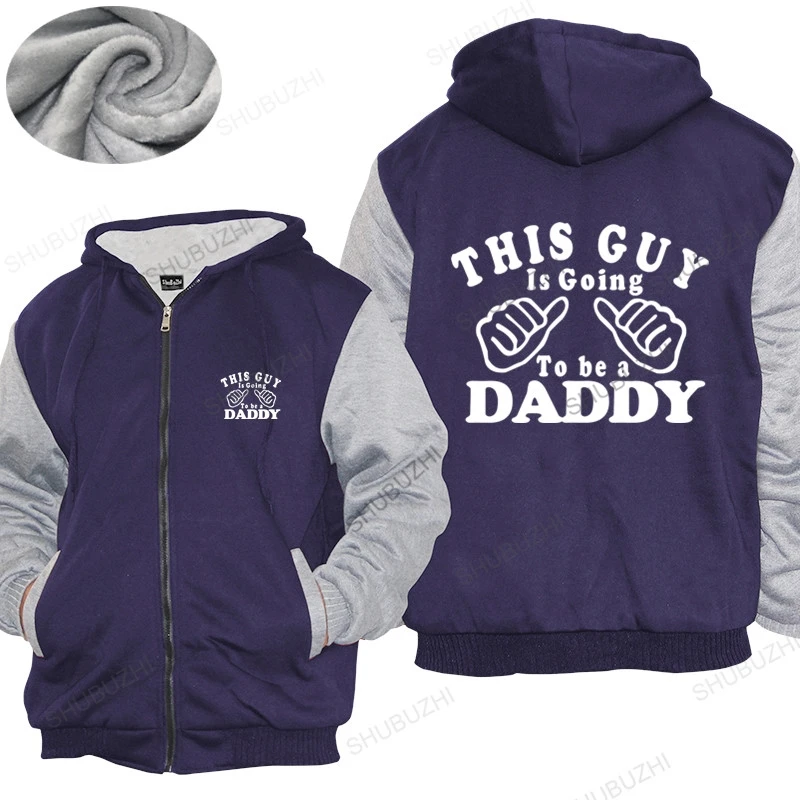 Men Cotton hoodies winter Brand warm coat THIS GUY IS GOING TO BE A DADDY DAD TO BE GIFT IDEA FATHER Fleece hoody Mens warm coat
Men Cotton hoodies winter Brand warm coat THIS GUY IS GOING TO BE A DADDY DAD TO BE GIFT IDEA FATHER Fleece hoody Mens warm coat