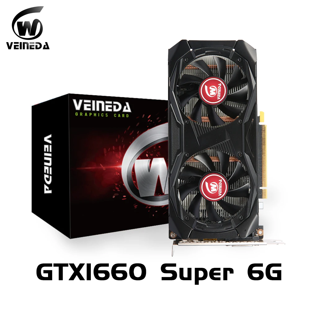 VEINEDA Graphic card gtx 1660 Super 6gb 192Bit 7000mhz gtx1660 GDDR6 GPU PC games HDMI-Compatible Video Card
VEINEDA Graphic card gtx 1660 Super 6gb 192Bit 7000mhz gtx1660 GDDR6 GPU PC games HDMI-Compatible Video Card