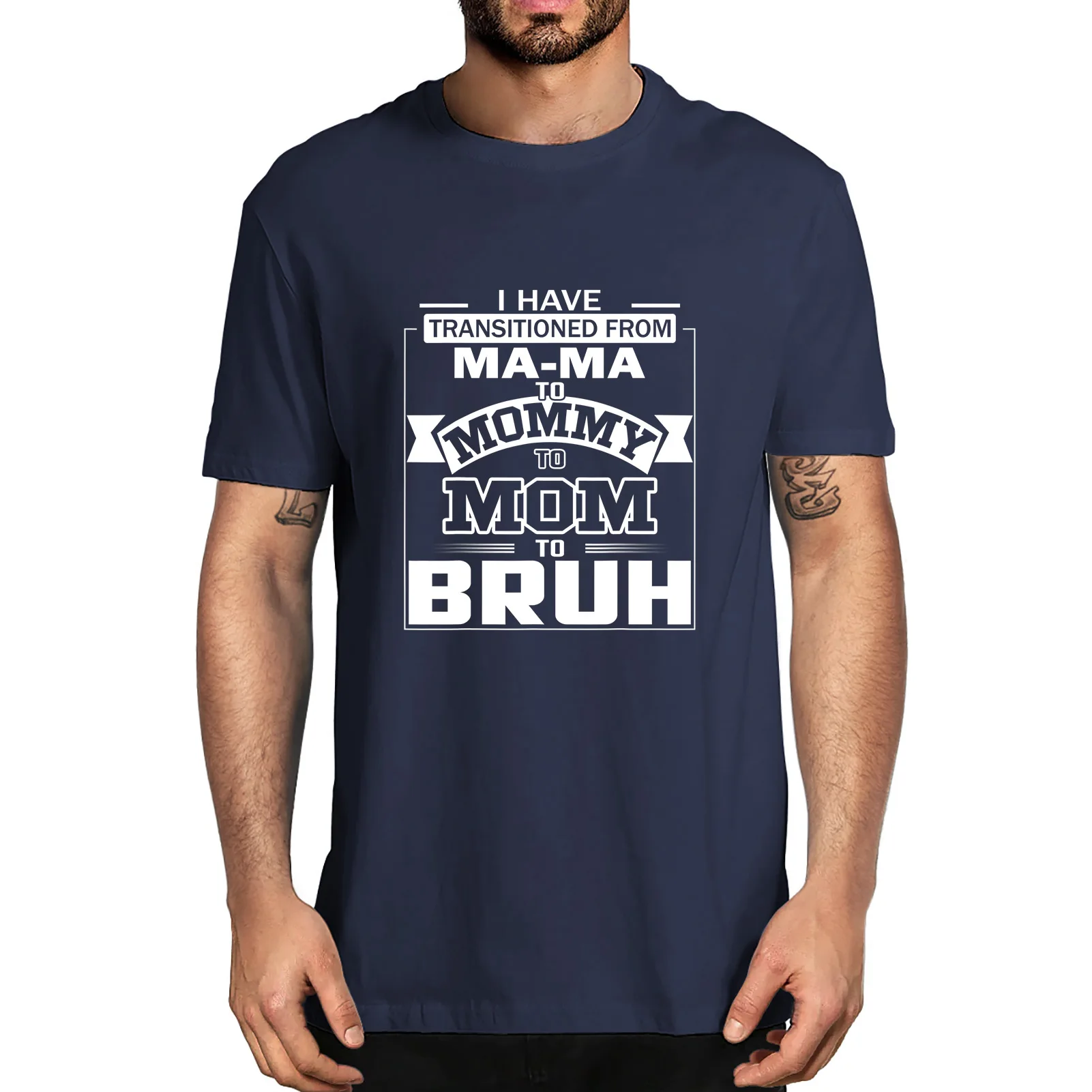 Summer I Have Transitioned From Ma-ma To Mommy To Mom To Bruh Men's 100% Cotton Novelty T-Shirt Unisex Humor Funny Women Tee
Summer I Have Transitioned From Ma-ma To Mommy To Mom To Bruh Men's 100% Cotton Novelty T-Shirt Unisex Humor Funny Women Tee