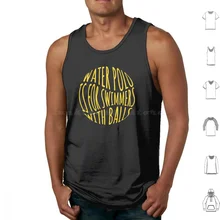Water Is For Swimmers With Balls Tank Tops Vest Sleeveless Water Ball Swimmer Funny Joke College School
