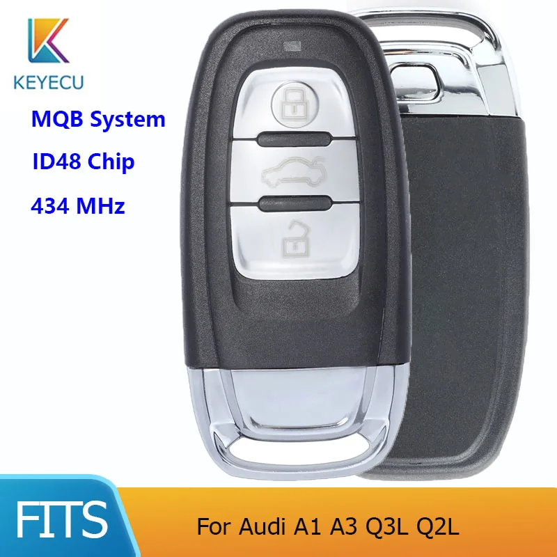 KEYECU для Audi A1 A3 Q3L Q2L MQB умный дистанционный ключ с 3 кнопками 434 МГц с чипом ID48
KEYECU для Audi A1 A3 Q3L Q2L MQB умный дистанционный ключ с 3 кнопками 434 МГц с чипом ID48