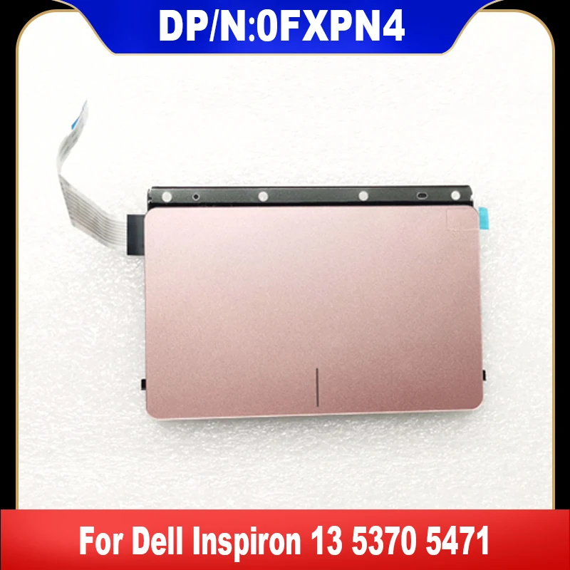 

0FXPN4 FXPN4 новая оригинальная сенсорная панель для мыши Dell Inspiron 13 5370 5471 с кабелем