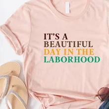 Its A Beautiful Day In The Laborhood Shirt Labor And Delivery Nurse Tshirt Obygyn Gift For Nurse Nursing School Student goth