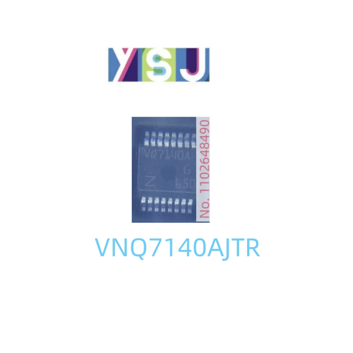 VNQ7140AJTR IC Brand New Microcontroller EncapsulationSSOP16 
VNQ7140AJTR IC Brand New Microcontroller EncapsulationSSOP16