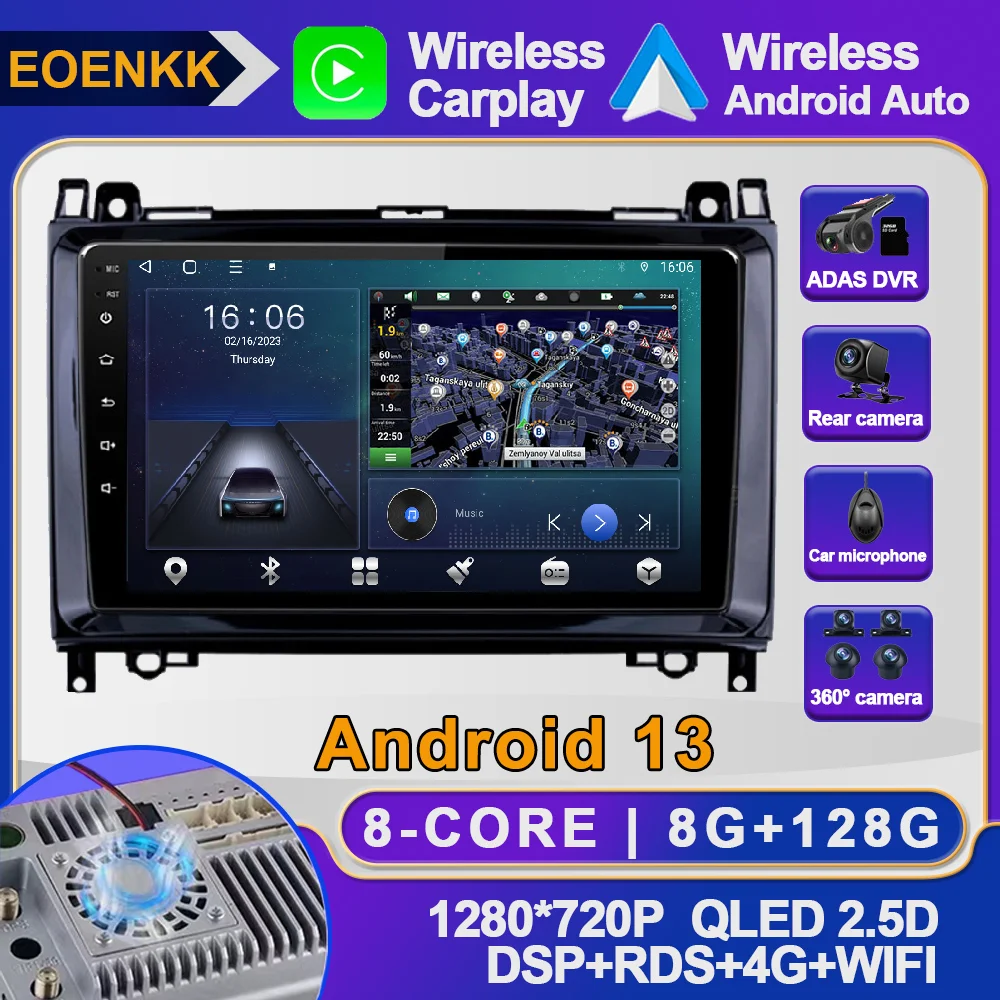 Android 13 For Mercedes Benz B200 Sprinter W906 W639 AB Class W169 W245 Car Radio Wireless Carplay Auto Multimedia ADAS WIFI BT
Android 13 For Mercedes Benz B200 Sprinter W906 W639 AB Class W169 W245 Car Radio Wireless Carplay Auto Multimedia ADAS WIFI BT
