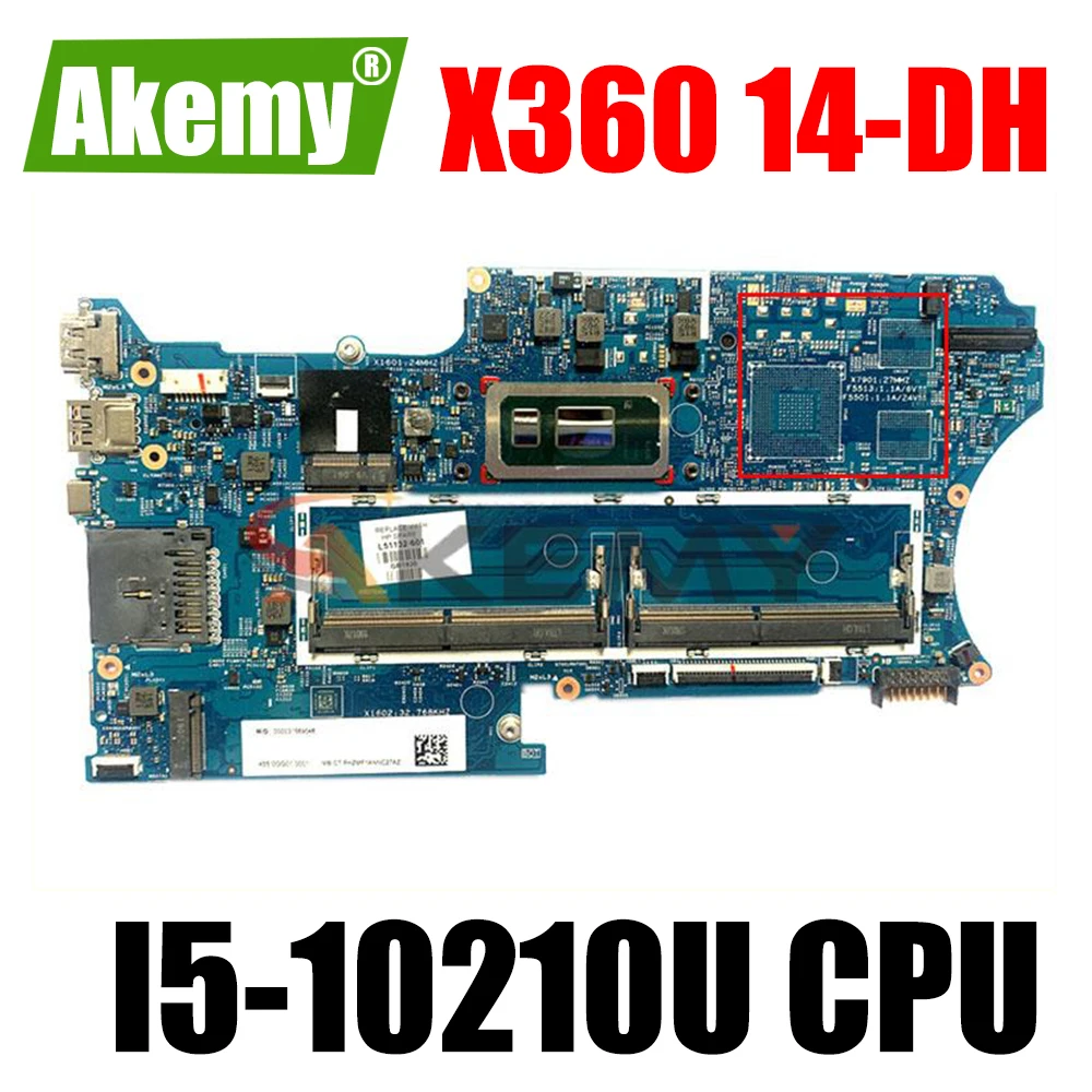 Akemy For HP pavilion X360 14-DH 14T-DH 14M-DH 18742-1 Laptop Motherboard with I5-10210U CPU UMA 100% working
Akemy For HP pavilion X360 14-DH 14T-DH 14M-DH 18742-1 Laptop Motherboard with I5-10210U CPU UMA 100% working
