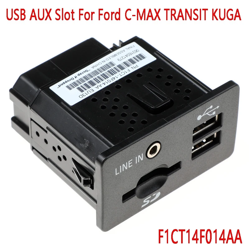 Автомобильный аудиоплеер USB розетка USB AUX слот для Ford C-MAX TRANSIT KUGA F1CT14F014AA F1CT-14F014-AA
Автомобильный аудиоплеер USB розетка USB AUX слот для Ford C-MAX TRANSIT KUGA F1CT14F014AA F1CT-14F014-AA
