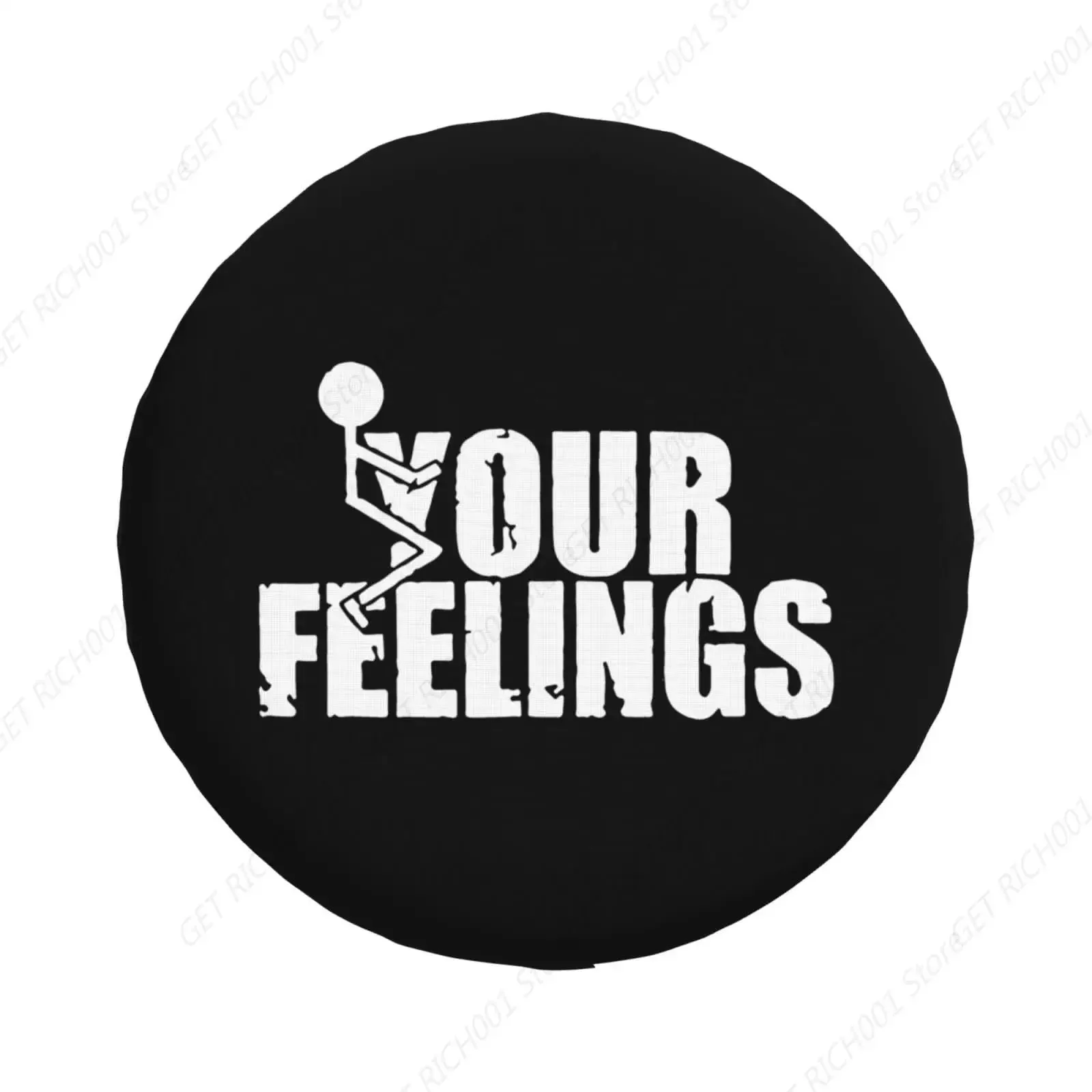 Забавный чехол для шин Fxck Your Feelings универсальная защита запасного колеса