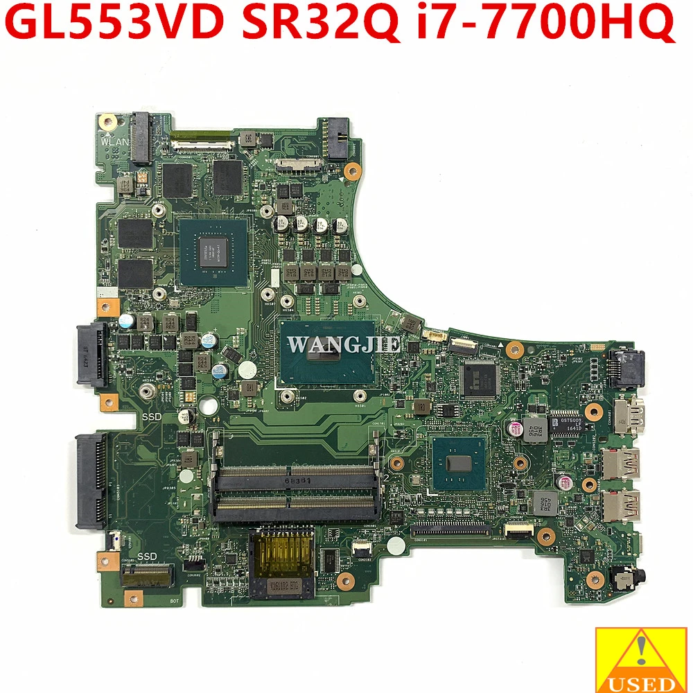 Used Mainboard For ASUS ROG GL553VD FX53VD ZX53V GL553VW GL553VE Laptop Motherboard 60NB0DW0 SR32Q I7-7700HQ CPU GTX1050 2G GPU
Used Mainboard For ASUS ROG GL553VD FX53VD ZX53V GL553VW GL553VE Laptop Motherboard 60NB0DW0 SR32Q I7-7700HQ CPU GTX1050 2G GPU