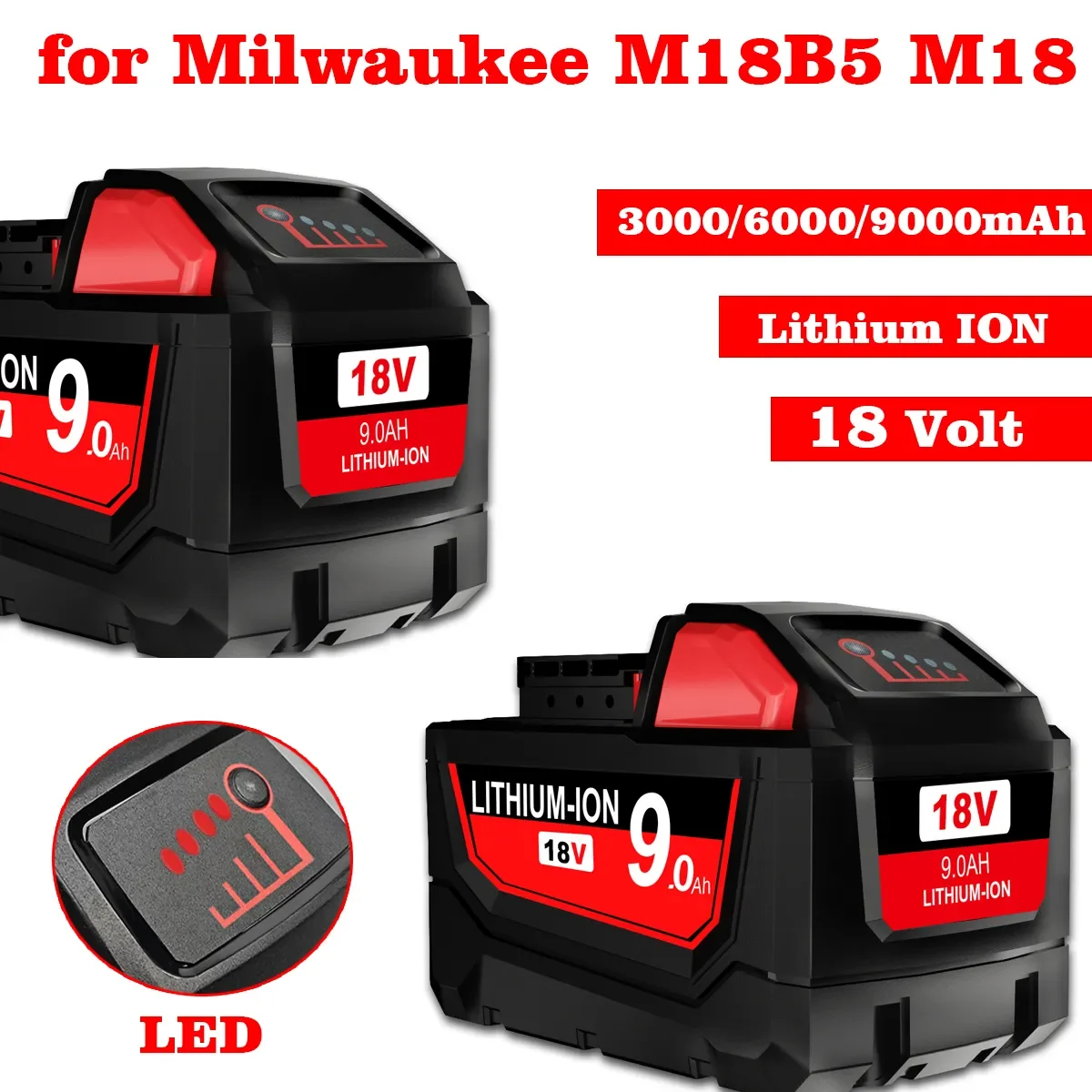 NEW Rechargeable Batteries for milwaukee M18B5 XC Lithium ION Battery 18v 9.0/6.0/3.0Ah battery charger for milwaukee M18 12V~18
NEW Rechargeable Batteries for milwaukee M18B5 XC Lithium ION Battery 18v 9.0/6.0/3.0Ah battery charger for milwaukee M18 12V~18