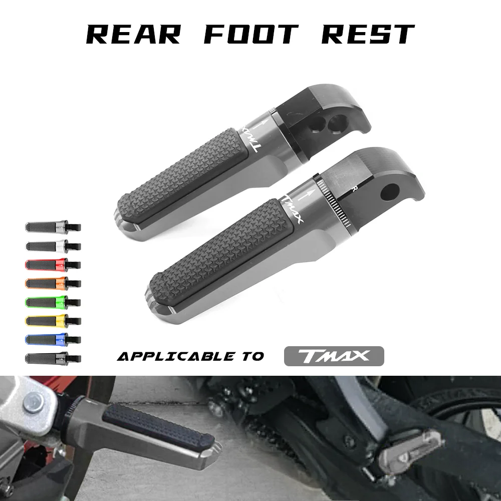 

Motorcycle CNC Rear Foot Pegs Footrest Passenger Footpegs for YAMAHA T-MAX 500 530 TMAX530 SX/DX 2017 2018 2019 TMAX 560 2020